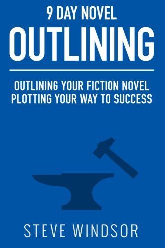 Nine Day Novel-Outlining