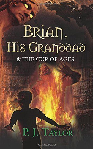 Brian, His Granddad and the Cup of Ages