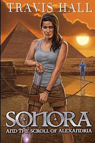 Sonora and the Scroll of Alexandria