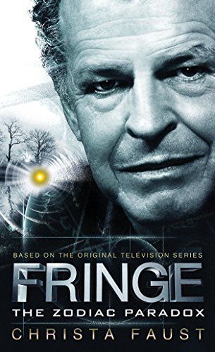 Fringe - the Zodiac Paradox (Novel #1)