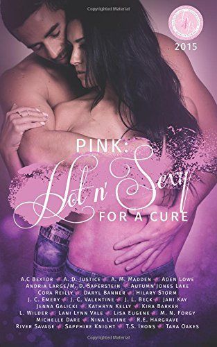 Pink: Hot 'n Sexy for a Cure