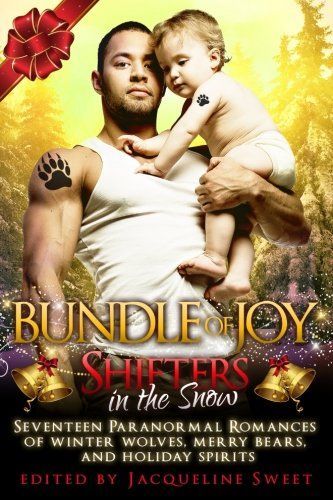 Shifters in the Snow: Bundle of Joy: Seventeen Paranormal Romances of Winter Wol