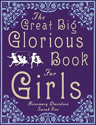 The Great Big Glorious Book for Girls