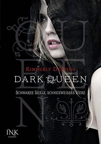 Dark Queen - Schwarze Seele, schneeweißes Herz