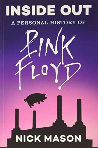 Inside Out: A Personal History of Pink Floyd (Reading Edition)