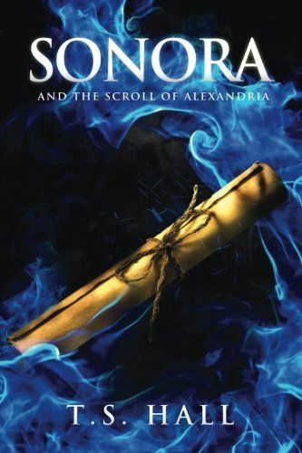 Sonora and the Scroll of Alexandria