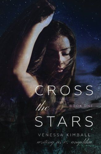 Cross the Stars (Crossing Stars #1)