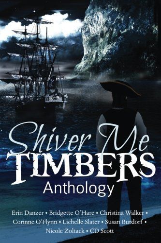 Shiver Me Timbers Anthology