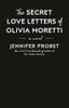 The Secret Love Letters of Olivia Moretti