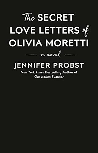 The Secret Love Letters of Olivia Moretti