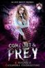 Come Out & Prey