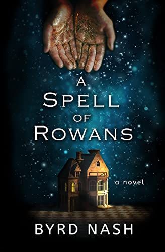 A Spell of Rowans