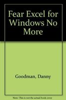 Fear Excel for Windows No More