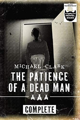 The Patience of a Dead Man