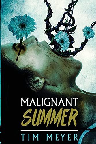 Malignant Summer