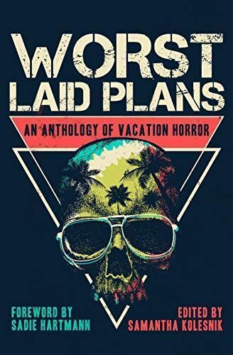 Worst Laid Plans