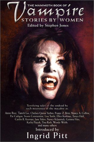 The Mammoth Book of Vampire Stories by Women