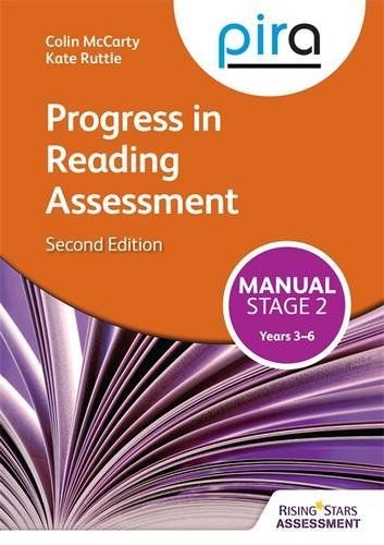 PIRA Stage Two (Tests 3-6) Manual - 2ED (Progress in Reading Assessment)