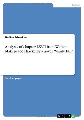 Analysis of Chapter LXVII from William Makepeace Thackeray's Novel "Vanity Fair"