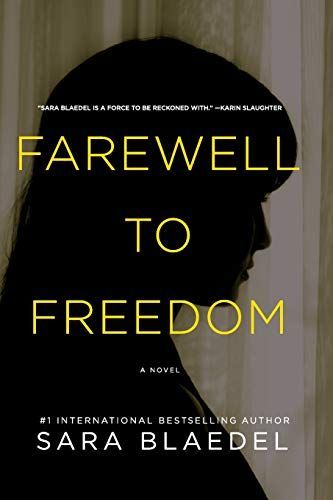 Farewell to Freedom