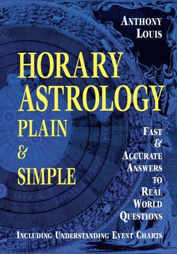 Horary Astrology Plain & Simple