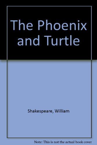 Phoenix and Turtle