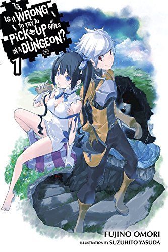 Is It Wrong to Try to Pick Up Girls in a Dungeon?