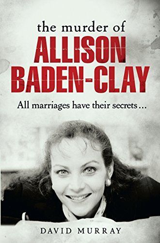 Murder of Allison Baden-Clay, The