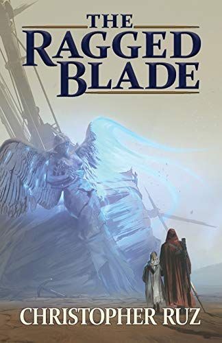 The Ragged Blade