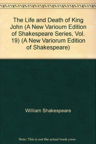 The Life and Death of King John