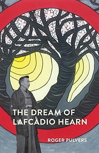 The Dream of Lafcadio Hearn