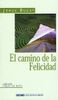 El Camino De LA Felicidad