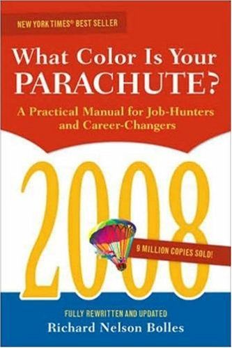 The 2008 what Color is Your Parachute?