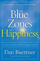 The Blue Zones of Happiness