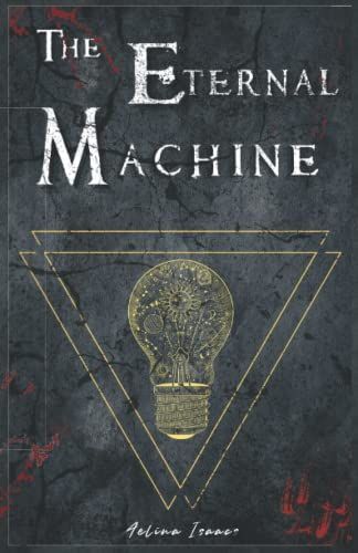 The Eternal Machine