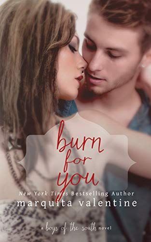 Burn for You