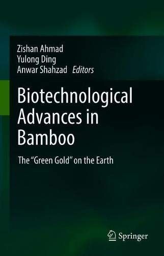 Biotechnological Advances in Bamboo