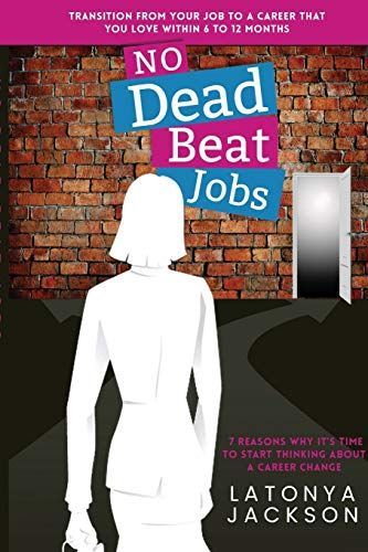 No Dead Beat Jobs