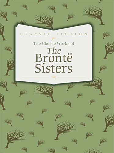 The Works of the Brontë Sisters