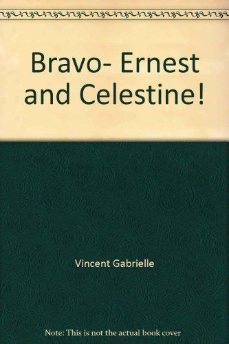 Bravo, Ernest and Celestine!