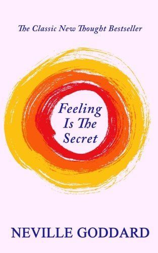 Feeling Is the Secret