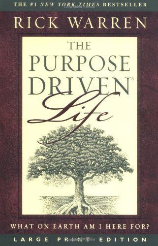 The Purpose-driven Life