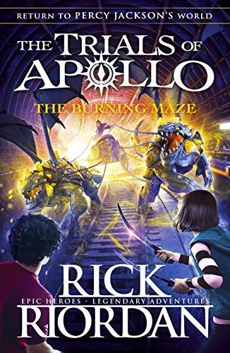 The Burning Maze (The Trials of Apollo, Book 3)