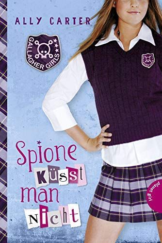 Gallagher Girls 01: Spione küsst man nicht