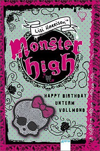 Monster high - Happy birthday unterm Vollmond