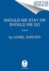 Should We Stay Or Should We Go