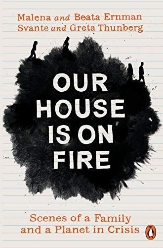 Our House Is on Fire