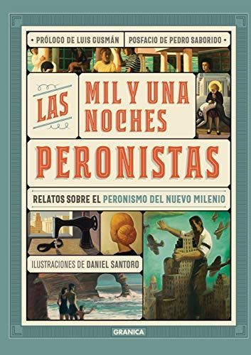 Las Mil Y Una Noches Peronistas