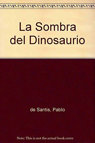 La sombra del dinosaurio