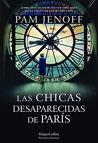 Las Chicas Desaparecidas de París (the Lost Girls of Paris - Spanish Edition)